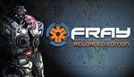 Fray: Reloaded Edition  STEAM Gift - Global