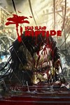 Dead Island Riptide (Сlassical) STEAM Gift - Global