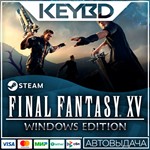 FINAL FANTASY XV WINDOWS EDITION Steam-RU  АВТО 0%