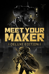 Meet Your Maker: Deluxe Edition Xbox активация