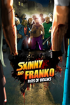 Skinny and Franko: Fists of Violence Xbox активация