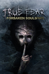  True Fear: Forsaken Souls Part 2 Xbox активация