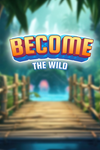 BecomeTheWild Xbox One & Xbox Series X|S активация