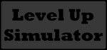 Level Up Simulator (GLOBAL KEY)