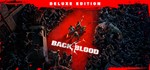 0%⭐️ BACK 4 BLOOD: DELUXE EDITION ⭐️ STEAM RU KEY