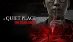 A Quiet Place: The Road Ahead  STEAM GIFT ️АВТО️