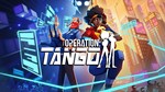 ⭐Operation: Tango | Стим\RegionFree |⭐