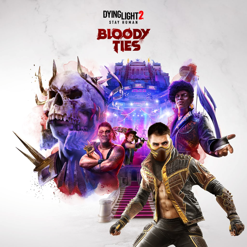 Bloody ties. Dying Light 2 stay Human обложка. Dying Light 2 stay Human Постер.