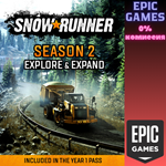 SnowRunner — Season 2: Explore & ExpandПКЭПИК ГЕЙМС