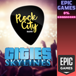 Cities: Skylines — Rock City RadioПКЭПИК ГЕЙМС