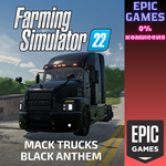 FS22 — MACK TRUCKS BLACK ANTHEMПКЭПИК ГЕЙМС