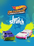 HOT WHEELS UNLEASHED™ 2 — Just a Scratch PackПК - изображение № 2