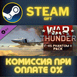 War Thunder - F-4S Phantom II PackСТИМПКГИФТ