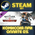 The Witcher 3: Wild Hunt - Blood and WineСТИМПКГИФТ