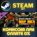 Deep Rock Galactic - Dawn of the Dread PackСТИМПК