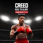 Creed: Rise to Glory - Championship Edition™ DeluxePS