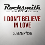 Rocksmith 2014 I Don’t Believe in Love - QueensrÿcheP