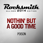 Rocksmith 2014 Nothin’ But A Good Time - PoisonPS4