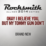Rocksmith 2014 Okay I Believe You But My Tommy Gun Don