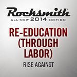 Rocksmith 2014 ReEducation Through Labor Rise Against