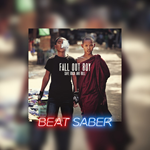 Beat Saber Fall Out Boy My Songs Know What You Did In