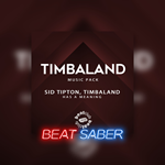 Beat Saber: Sid Tipton & Timbaland – 'Has A Meaning'P