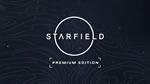 Starfield Premium Edition • ГАРАНТИЯ •БЕЗ ОЧЕРЕДИ