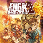Fuga : Melodies of Steel 2 PS4 & PS5