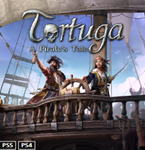  Tortuga - A Pirate's Tale | PS4/PS5 | Турция 