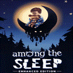Among the Sleep - Enhanced Edition | Epic Games |