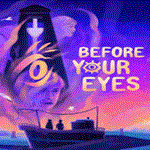 Before Your Eyes| Epic Games (EGS) | PC