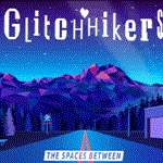  Glitchhikers: The Spaces  | Epic Games (EGS) | PC 