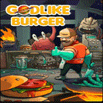  Godlike Burger | Epic Games (EGS) | PC 