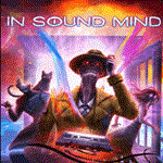 In Sound Mind | Epic Games (EGS) | PC