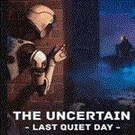  The Uncertain: Last Quiet Day | Epic Games (EGS) |