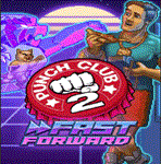  Punch Club 2: Fast  STEAM/СТИМ GIFT  ТУРЦИЯ | ПК