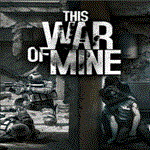  This War of Mine  STEAM/СТИМ GIFT  ТУРЦИЯ | ПК
