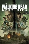 The Walking Dead: Destinies XBOX Быстро