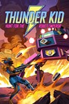 Thunder Kid: Hunt for the Robot Emperor XBOX Быст