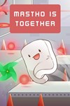 Mastho is Together XBOX Быстрая доставка