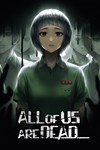 All of Us Are Dead... XBOX Быстрая доставка
