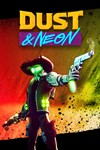 Dust & Neon XBOX Быстрая доставка