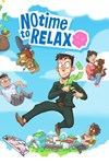 No Time to Relax XBOX Быстрая доставка