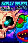 Skelly Selest & Straimium Immortaly Double Pack �