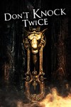 Don't Knock Twice XBOX Быстрая доставка