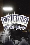 Cards We're Dealt XBOX Быстрая доставка