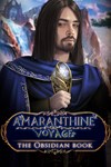 Amaranthine Voyage: The Obsidian Book PC Быстро