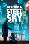 Beyond a Steel Sky XBOX Быстрая доставка