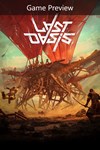 Last Oasis (Game Preview) XBOX Быстро
