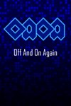 Off And On Again XBOX Быстрая доставка